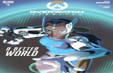 A BETTER WORLD - Overwatchcomic.playoverwatch.com/issues/overwatch/4/en-us/pdf/comic-over... · writer andrew robinson artist and colorist jeffrey “chamba” cruz letterers richard
