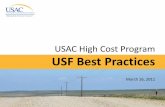 USAC High Cost Program USF Best Practices High Cost Program I Universal Service Fund ... • Unable to provide billing system data to support ... • Lack of proper documentation •