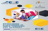 Redefining e-leaRning in india thRough - CSC Academycscacademy.org/static/frontend/static/images/broucher/...several courses of Study through open and distance learning (oDl) mode.