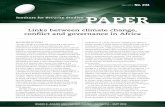 Links between climate change, conflict and governance in ... · this nature are already resulting in violent conflicts in northern Nigeria, Sudan and Kenya. ... The availability of