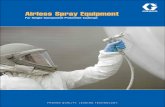 349325EN-A Airless Spray Equipment brochure · Airless Spray Equipment ... the Xtreme XL Sprayer can run up to six guns in a high-output environment with virtually no ... motor on