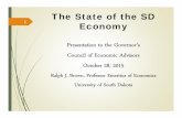 1 Economy - boardsandcommissions.sd.govboardsandcommissions.sd.gov/bcuploads/GCEA.102815.pdfThe State of the SD Economy Presentation to the Governor’s Council of Economic Advisors