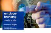 employer branding - Randstad · 8 2016 Employer Branding: perception is reality ... create a credible Employee Value Proposition (EVP) and maximize its effect on the attraction, retention