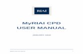 MyRIAI CPD USER MANUAL - Royal Institute of the ... CPD User Manual 2 TABLE OF CONTENTS 1. INTRODUCTION 3 2. LOG IN TO MYRIAI CPD 3