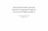 Mansfield Public Schools – Spanish Language … Language Program Curriculum Map – Grade 5 2 Mansfield Public Schools – Spanish Language Program Curriculum Map ... ornament (W,