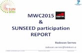 MWC2015 SUNSEED participation REPORTsunseed-fp7.eu/wp-content/uploads/2015/03/MWC2015-and-SUNSEED... · MWC2015 & SUNSEED participation REPORT Radovan Sernec radovan.sernec@telekom.si