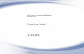 IBM Security Identity Manager Version 6.0: Planning Guide · 2016-06-11 · Access control item management issues ... IBM Security Identity Manager Planning Guide provides information