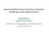 Improving Education Statistics Systems: Challenges … · Improving Education Statistics Systems: Challenges and Opportunities ... through standards Relevance to ... action/programme