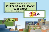 PBS 45 & 49 s PBS Kids Go! Guide - Western Reserve Public ... · 4 SM PBS 45 & 49, s PBS KidS Go! Service pbskids.org/go At PBS 45 & 49, we know that television can be a wonderful