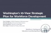 Washington’s 10-Year Strategic Plan for Workforce …€™s 10-Year Strategic Plan for Workforce Development ... Trade Adjustment Act ... 2010. 2010. 2011. 2011. 2012. 2012. 2013.