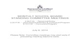 MONTHLY SCHOOL BOARD STANDING COMMITTEE MEETINGS · 2014-07-01 · MONTHLY SCHOOL BOARD . STANDING COMMITTEE MEETINGS . 5:30 P.M ... circumstances will a board meeting be convened