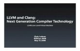 LLVM and Clang: Next Generation Compiler … and Clang: Next Generation Compiler Technology Chris Lattner ... gen Target PPC DWARF ... Gen exe file Install Time Code ...