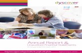 Annual Report - - Dyscover · 2013-10-22 · Walton on the Hill condition. Tadworth, ... on optimising success by building confidence , ... Analysis at the end of the project has