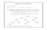 Binary Search Trees - cse.unl.educse.unl.edu/~sscott/teach/Classes/cse156F06/Notes/09.search_trees.pdf · Binary Search Trees 2 Binary Search Tree Operations • Given a binary search