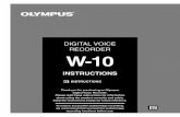 DIGITAL VOICE RECORDER W-10 - Olympus … VOICE RECORDER W-10 ... recording functions before use. INSTRUCTIONS EN INSTRUCTIONS EN. 2 For Safe and ... recording; for example, ...