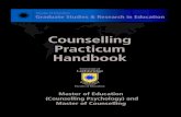 Counselling Practicum Handbook - University of Lethbridge 2014 Counselling... · Counselling Practicum Handbook Faculty of Education Graduate Studies & Research in Education Master