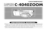 C-4040 Zoom Reference Manual (5.9 MB€¦ · Thank you for purchasing an Olympus digital camera. Before you start to use your new camera, please read these instructions carefully