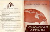 Quiz on 'World Trade - WartimeCanadawartimecanada.ca/sites/default/files/documents/Canada...Quiz on 'World Trade Our Total Trade: 1. In 1937 Canada ranked (fourth, tenth, fifteenth)