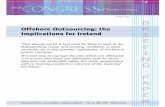 Offshore Outsourcing: the Implications for Ireland · Offshore Outsourcing: the Implications for Ireland ... services in accounting, insurance claim processing, supply chain and IT