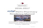 2016-2017 PGY1 Pharmacy Residency Manual€¦ · 2016-2017 PGY1 Pharmacy Residency Manual ... A minimum of 3 presentations to the pharmacy department per year is required. ... during