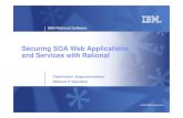 2 Securing SOA Web Applications and Services with Rational ...€¦ · and Services with Rational Chatchawun Jongudomsombut ... •SQL Injection ... 2 Securing SOA Web Applications