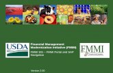 Financial Management Modernization Initiative (FMMI) 301 - FMMI Portal and SAP Navigation Module 1 . ... – Explain what is the FMMI Portal . FMMI 301 - FMMI Portal and SAP Navigation
