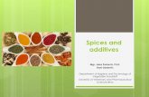 Spices and additives - VFU and additives 2017.pdf · 2017-08-03 · Spices and additives Mgr. Jana Pokorná, Ph.D. ... the greatest producer is India and it is also ... Irradiation