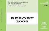 JMPR 2008 Report Dec 11 - Food and Agriculture ... · on Pesticide Residues in Food and the Environment ... List of participants ... Mr David Lunn, Senior Programme Manager (Residues–Plants),