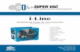 i-Line Industrial Fans & Accessories Manufactured in the U.S.A. • Power Plants • Water Systems • Sewer Systems • Refineries • Chemical Plants • Industrial Facilities •