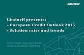 Lindorff European Credit Outlook ... - LIC – International · (Target was 44 MEUR) ... For the third consecutive year published Lindorff European Credit Outlook (LECO).