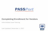 Completing Enrollment for Vendors - Welcome to NYC.gov · Completing Enrollment for Vendors ... Learning Objectives, ... When an enrollment package is submitted, the system detects