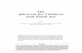 The Advocate for Children and Youth Act · ADVOCATE FOR CHILDREN AND YOUTH 6 c. A-5.4 Application of certain Acts to Advocate 8(1) The Advocate is not subject to The Public Service