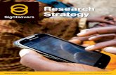 Research Strategy - Sightsavers · important components of all successful research 4 Sightsavers Research Strategy 2014 ... (SIM) card. The SIM card breaks ... that leads to collective
