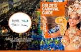 RIO CARNIVAL GUIDE 2015 BOOKERS INTERNATIONAL · 4 rio carnival guide 2015 bookers international 5 summary ... the guide program guide of the brazil carnival 2015 the samba parades