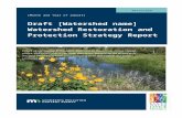 Watershed Restoration and Protection Strategy … · Web viewThis process is called Watershed Restoration and Protection Strategy (WRAPS) development. WRAPS reports have two parts: