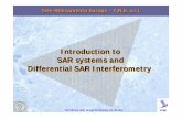 Introduction to SAR systems and Differential SAR ... · SAR systems and Differential SAR Interferometry Introduction to SAR systems and ...