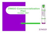 ZINGO Commercialization Plan - shareholderfiles.shareholder.com/downloads/ANSV/184314152x0x137512/cfbb0856... · zUnveiling the Zingo commercialization plan ... Emergency Medicine