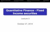 Quantitative Finance - Fixed Income securities - LUMSsuraj.lums.edu.pk/~adnan.khan/classes/classes/QuantFin/QFLecture13… · Stochastic Interest Rates The bond pricing equation Solution