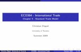 ECO364 - International Trade - Chapter 5 - Standard Trade ...homes.chass.utoronto.ca/~cdippel/LNStandardTM.pdf · The Standard Trade model I In the Ricardian and Heckscher-Ohlin models