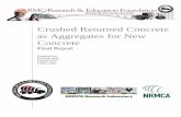 Crushed Returned Concrete as Aggregates for New …Final_Report,9-07.pdf · Final Report to the RMC Research & Education Foundation ... (FRCA) levels remain at or ... Crushed Returned
