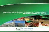 Saudi Arabian Cultural Mission Washington, D · Saudi Arabian Cultural Mission Washington, D.C.  ... SACM provides emergency support to all Saudi students ... students can e-mail