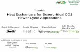 Tutorial: Fundamentals of Supercritical CO2sco2symposium.com/.../Tutorials/HeatExchanger.pdf · Heat Exchangers for Supercritical CO2 ... Heat exchanger mechanical design for sCO