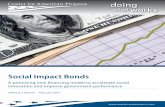 Social Impact Bonds - University of Wisconsin–Madisonscholz/Seminar/social_impact_bonds.pdf · Social Impact Bonds A promising new financing model to accelerate social innovation
