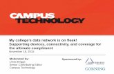 My college’s data network is on fleek! Supporting devices ... by: Linda Briggs Senior Contributing Editor Campus Technology My college’s data network is on fleek! Supporting devices,