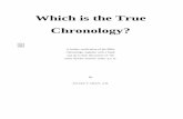 Which is the True Chronology? - Bible Student Chronology … Julian... · 2009-04-15 · student of the Word, is not such as may be fully grasped and appreciated from a hasty or superficial
