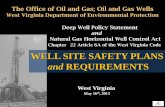 Chapter 22 Article 6A of the West Virginia Code WELL … Office of Oil and Gas; Oil and Gas Wells West Virginia Department of Environmental Protection Deep Well Policy Statement and