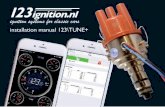 TUNE+ - 123ignition · walled rubber vacuum-hose. If you loaded the proper advance-curve before, you can now start your engine! INSTALLING THE APP - Please download the 123\TUNE+