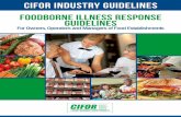 CIFOR Foodborne Illness Response Guidelines!cifor.us/downloads/clearinghouse/CIFOR-Industry-Guidelines.pdf · foodborne illness response guidelines to help industry in day-to-day