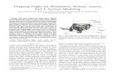 Flapping Flight for Biomimetic Robotic Insects Part I ...sastry/PDFs of Pubs2000-2005... · Flapping Flight for Biomimetic Robotic Insects Part I: ... unit with an accurate low-level