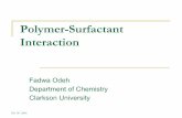 Polymer-Surfactant Interaction - Scientific Spectator spectator...Feb 16th 2006 Polymer-Surfactant Interaction Conclusions As a general trend, the presence of polymers reduces the
